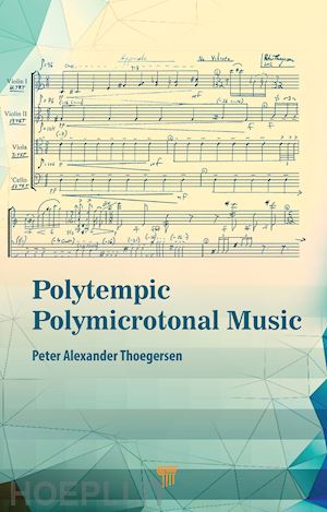 thoegersen peter alexander - polytempic polymicrotonal music