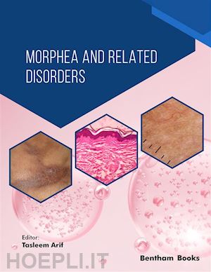 editor: tasleem arif - morphea and related disorders