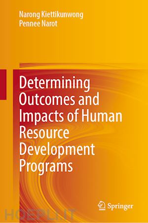 kiettikunwong narong; narot pennee - determining outcomes and impacts of human resource development programs