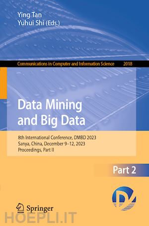 tan ying (curatore); shi yuhui (curatore) - data mining and big data