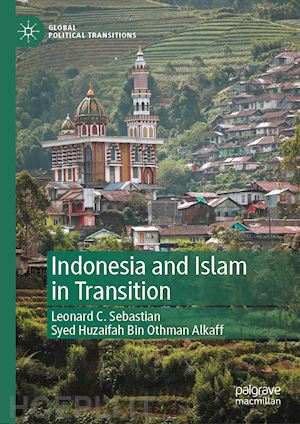 sebastian leonard c.; othman alkaff syed huzaifah bin - indonesia and islam in transition