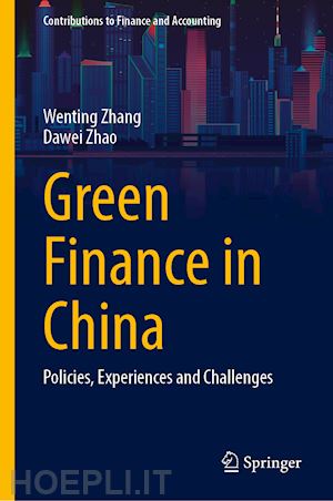 zhang wenting; zhao dawei - green finance in china