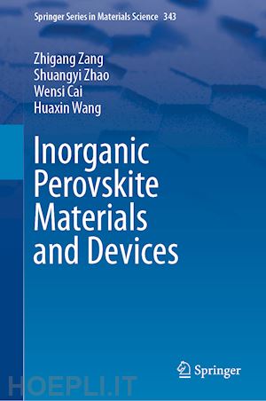 zang zhigang; zhao shuangyi; cai wensi; wang huaxin - inorganic perovskite materials and devices