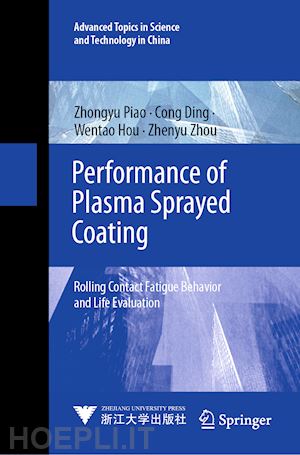 piao zhongyu; ding cong; hou wentao; zhou zhenyu - performance of plasma sprayed coating