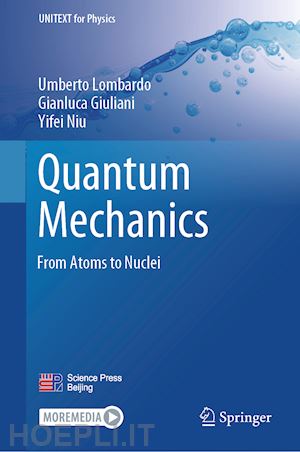 lombardo umberto; giuliani gianluca; niu yifei - quantum mechanics