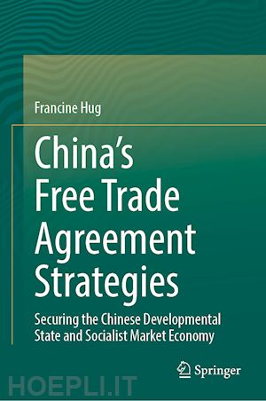 hug francine - china’s free trade agreement strategies