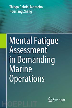 monteiro thiago gabriel; zhang houxiang - mental fatigue assessment in demanding marine operations