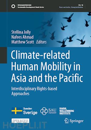 jolly stellina (curatore); ahmad nafees (curatore); scott matthew (curatore) - climate-related human mobility in asia and the pacific