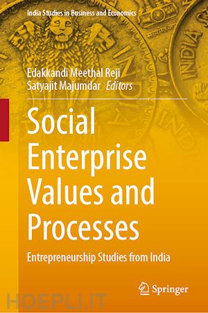 reji edakkandi meethal (curatore); majumdar satyajit (curatore) - social enterprise values and processes