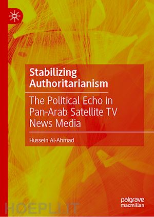 alahmad hussein - stabilizing authoritarianism