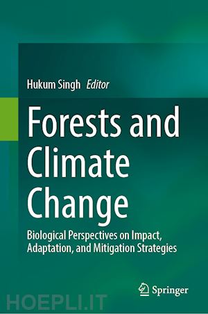 singh hukum (curatore) - forests and climate change