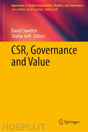 crowther david (curatore); seifi shahla (curatore) - csr, governance and value