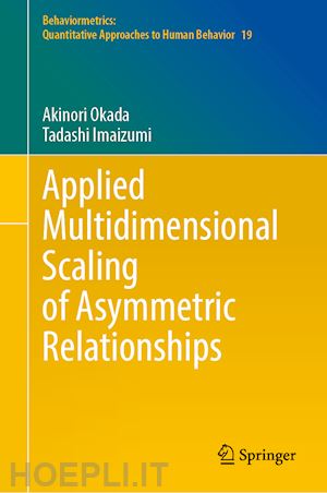 okada akinori; imaizumi tadashi - applied multidimensional scaling of asymmetric relationships