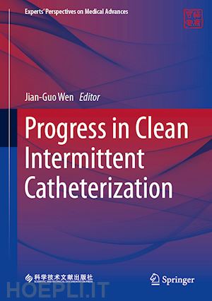 wen jian-guo (curatore) - progress in clean intermittent catheterization