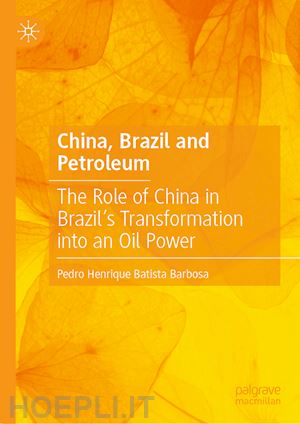 barbosa pedro henrique batista - china, brazil and petroleum