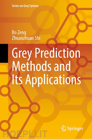 zeng bo; shi zhuanzhuan - grey prediction methods and their applications