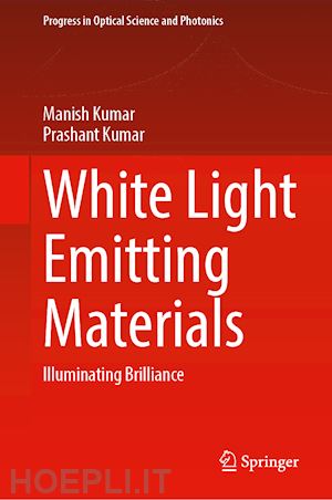 kumar manish; kumar prashant - white light emitting materials