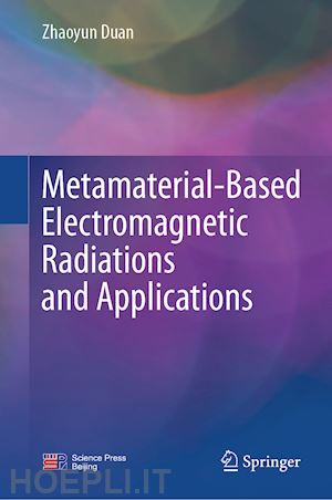 duan zhaoyun - metamaterial-based electromagnetic radiations and applications