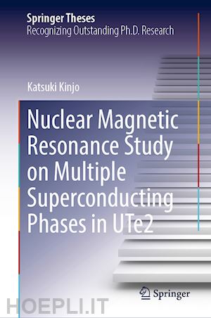 kinjo katsuki - nuclear magnetic resonance study on multiple superconducting phases in ute2