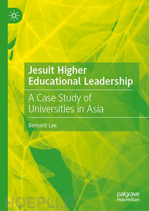 lee bernard - jesuit higher educational leadership