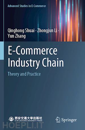 shuai qinghong; li zhongjun; zhang yun - e-commerce industry chain