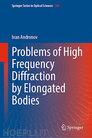 andronov ivan - problems of high frequency diffraction by elongated bodies