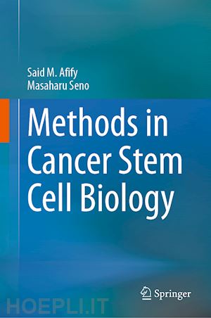 afify said m.; seno masaharu - methods in cancer stem cell biology