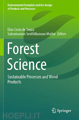 de souza elias costa (curatore); muthu subramanian senthilkannan (curatore) - forest science