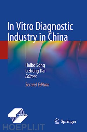 song haibo (curatore); dai lizhong (curatore) - in vitro diagnostic industry in china