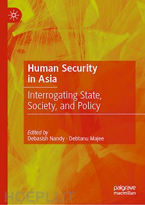 nandy debasish (curatore); majee debtanu (curatore) - human security in asia