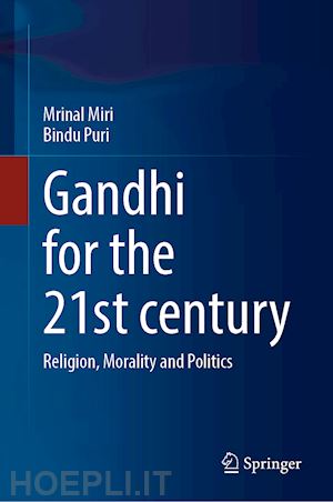 miri mrinal; puri bindu - gandhi for the 21st century