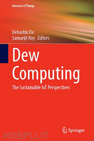 de debashis (curatore); roy samarjit (curatore) - dew computing