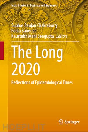 chakraborty subhas ranjan (curatore); banerjee paula (curatore); sengupta kaustubh mani (curatore) - the long 2020