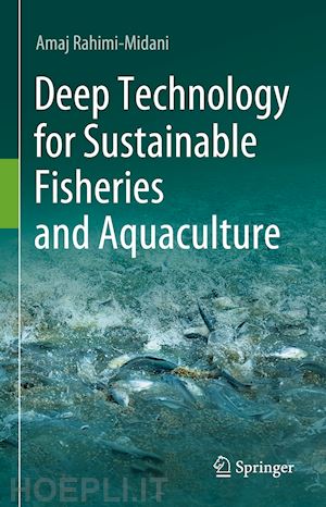 rahimi-midani amaj - deep technology for sustainable fisheries and aquaculture