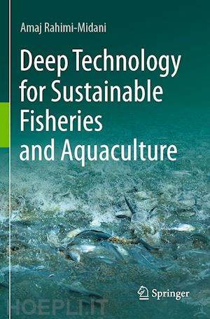 rahimi-midani amaj - deep technology for sustainable fisheries and aquaculture