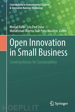 rafiki ahmad (curatore); dana léo-paul (curatore); nasution muhammad dharma tuah putra (curatore) - open innovation in small business