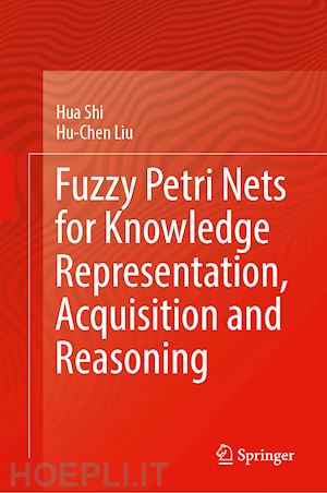 shi hua; liu hu-chen - fuzzy petri nets for knowledge representation, acquisition and reasoning