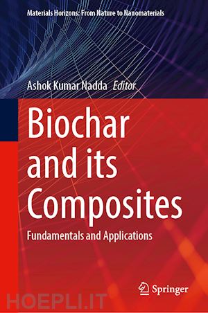 nadda ashok kumar (curatore) - biochar and its composites