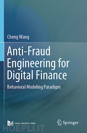 wang cheng - anti-fraud engineering for digital finance