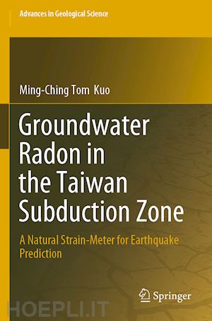 kuo ming-ching tom - groundwater radon in the taiwan subduction zone