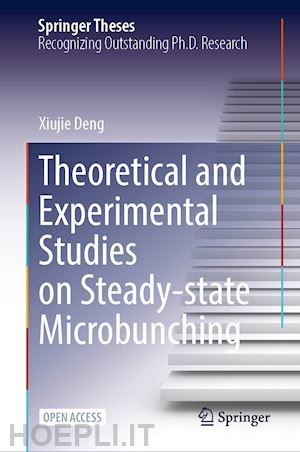 deng xiujie - theoretical and experimental studies on steady-state microbunching