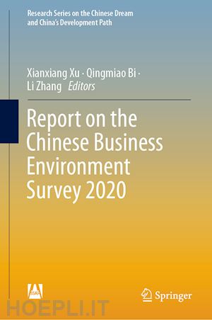 xu xianxiang (curatore); bi qingmiao (curatore); zhang li (curatore) - report on the chinese business environment survey 2020