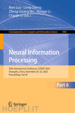 luo biao (curatore); cheng long (curatore); wu zheng-guang (curatore); li hongyi (curatore); li chaojie (curatore) - neural information processing