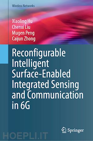 hu xiaoling; liu chenxi; peng mugen; zhong caijun - reconfigurable intelligent surface-enabled integrated sensing and communication in 6g