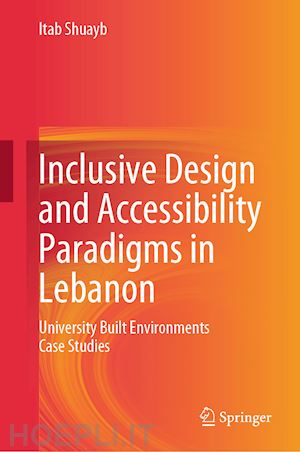 shuayb itab - inclusive design and accessibility paradigms in lebanon