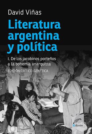 david viñas - literatura argentina y realidad política