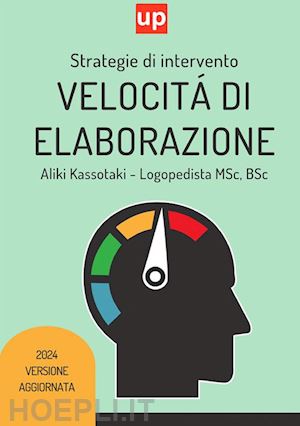 kassotaki aliki - velocità di elaborazione. strategia di intervento