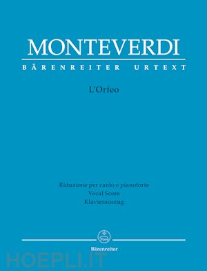 monteverdi claudio, striggio alessandro jr. (libretto); alessandrini r. - orfeo - riduzione per canto e pianoforte