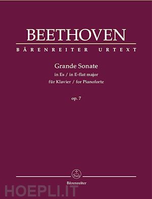 beethoven ludwig van - grande sonate in e-flat major for pianoforte op. 7