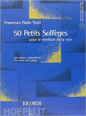 tosti francesco paolo - 50 petits solfeges - con cd-audio